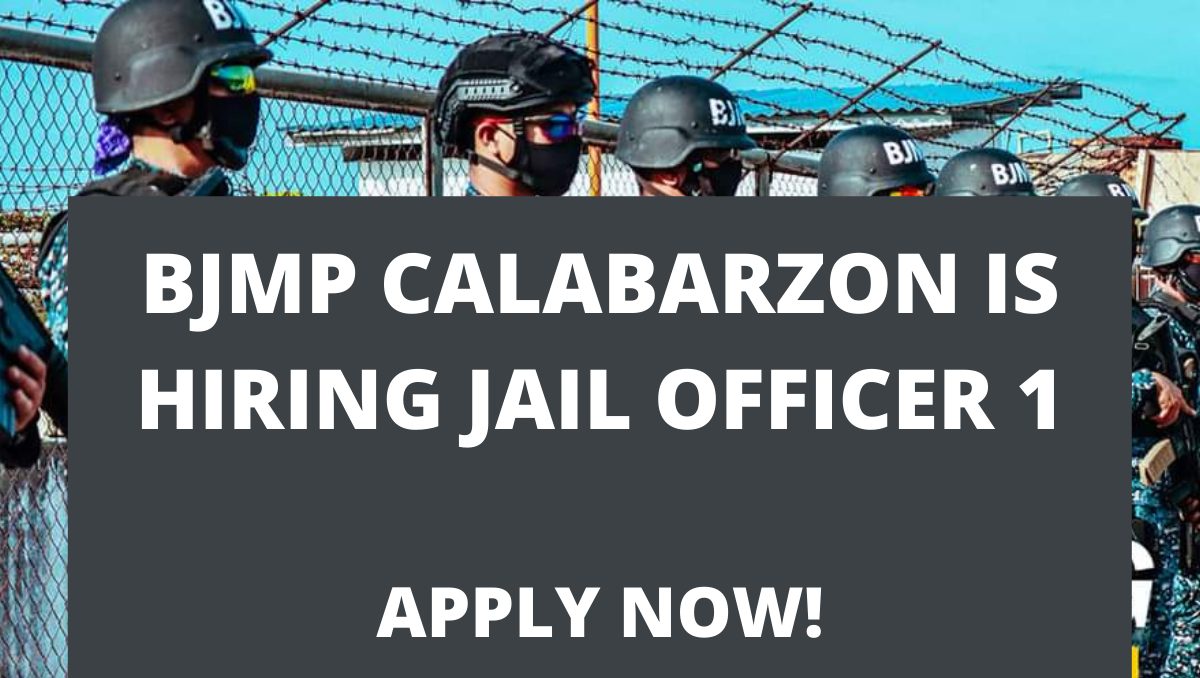 BJMP Calabarzon hiring Jail Officer 1