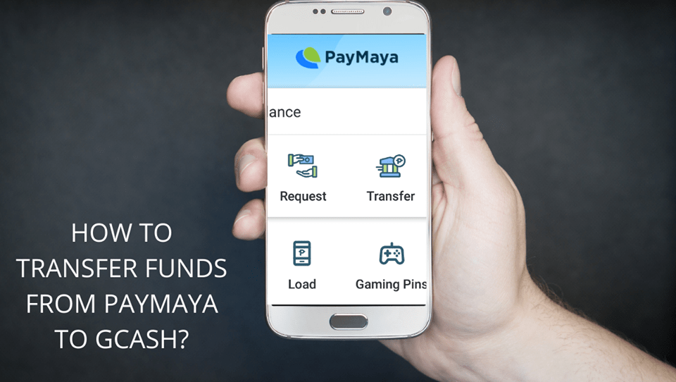 Paymaya to Gcash 2020: Guide on how to transfer funds?